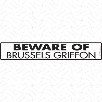 Beware of Brussels Griffon Sign - Warning Brussels Griffon Sign (12" x 3") - Exterior Rust Free Aluminum Dog Sign with Weatherproof and UV Protection - Brussels Griffon Guard Yard Sign - 12" x 3"