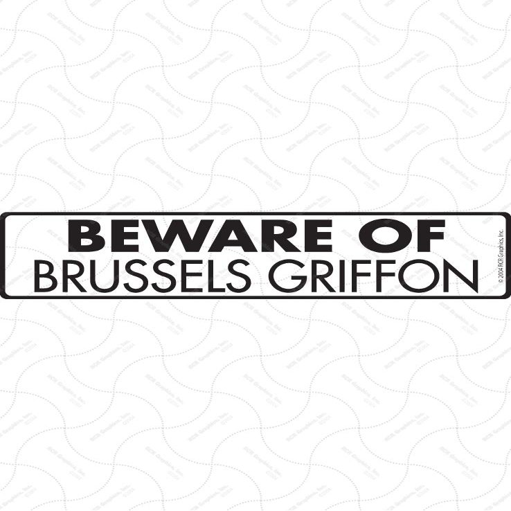 Beware of Brussels Griffon Sign - Warning Brussels Griffon Sign (12" x 3") - Exterior Rust Free Aluminum Dog Sign with Weatherproof and UV Protection - Brussels Griffon Guard Yard Sign - 12" x 3"