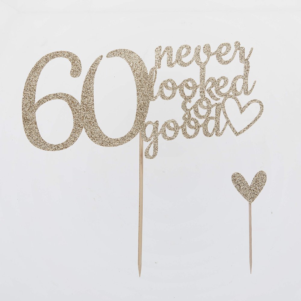 60 never looked so good Cake Topper