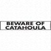 Beware of Catahoula Sign - Warning Catahoula Sign (12" x 3") - Heavy Duty Exterior Rust Free .040 Thick Aluminum Dog Sign with Weatherproof and UV Protection - Caution Catahoula On Guard Yard Sign - 12" x 3" view 1