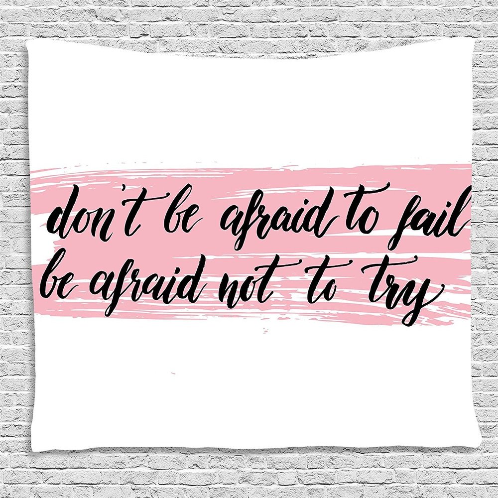 Ambesonne Lifestyle Tapestry, Do Not Be Afraid to Fail Be Afraid Not to Try Words Art Print, Wide Wall Hanging for Bedroom Living Room Dorm, 80" X 60", Pink Black