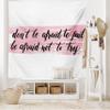 Ambesonne Lifestyle Tapestry, Do Not Be Afraid to Fail Be Afraid Not to Try Words Art Print, Wide Wall Hanging for Bedroom Living Room Dorm, 80" X 60", Pink Black view 2