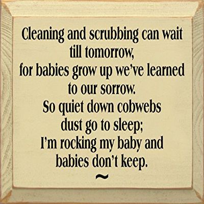 Wooden Sign - Cleaning And Scrubbing Can Wait Till Tomorrow... (Old Cream)