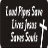 1080 Graphics 3 - Loud Pipes Save Lives Jesus Saves Souls 1 1/4" x 3" Hard Hat Biker Helmet Stickers Bs395 view 1