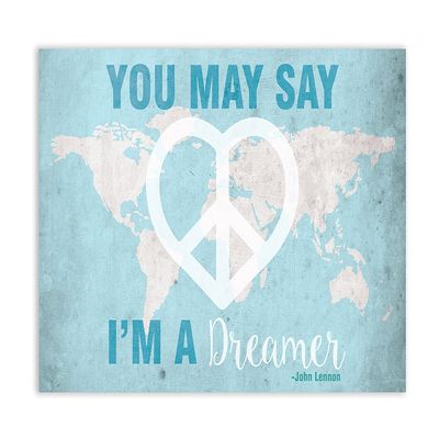 Children Inspire Design You May Say I'm a Dreamer Map, John Lennon Print in 18x24 Inch Print, Imagine Song Print, You May Say I'm A Dreamer Wall Sign, Baby Nursery Wall Decor Kids Bedroom Decor