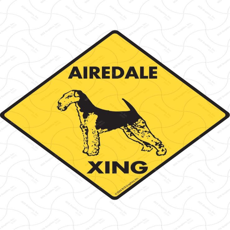 Warning! Airedale Terrier Xing Sign - Caution Airedale Terrier Crossing Sign (6" x 6") - Exterior Rust Free .040 Thick Aluminum Pet Dog Sign with Weatherproof and UV Protection - Warning Beware of Yard Sign - 6" x 6"