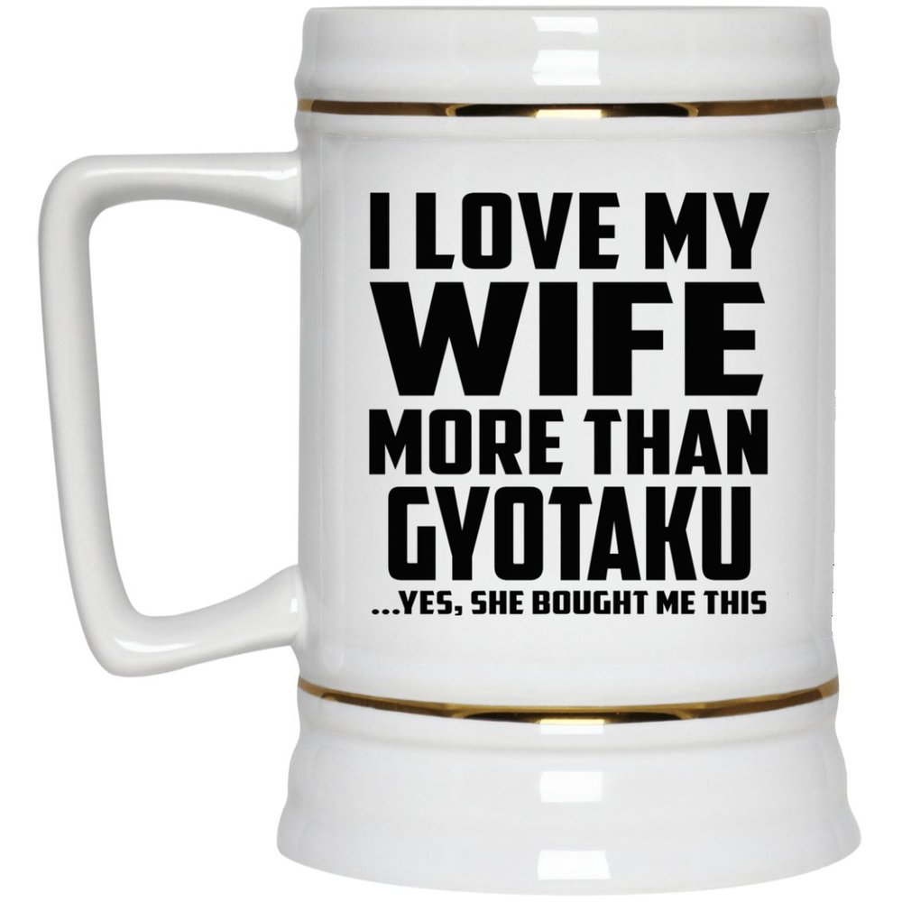 Designsify Gifts, I Love My Wife More Than Gyotaku, 22oz Beer Stein Ceramic Tankard Mug with Handle for Freezer - for Birthday Anniversary Christmas Mothers Day Fathers Day Party, to Men Women Him