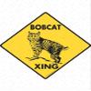 Bobcat Xing Sign - Caution Bobcat Crossing Sign (12" x 12") - Heavy Duty Exterior Rust Free .040 Thick Aluminum Wildlife Wild Cat Animal Sign with Weatherproof and UV Protection - Warning Beware of Bobcat Yard Sign - 12" x 12" view 1