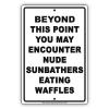 Beyond This Point You May Encounter Nude Pool Aluminum Metal Sign High Quality Display Board Advertisement 8"x12" view 1