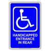 Handicap Wheelchair Entrance In Rear Direction Back Enter Aluminum Sign 12"x18" view 1