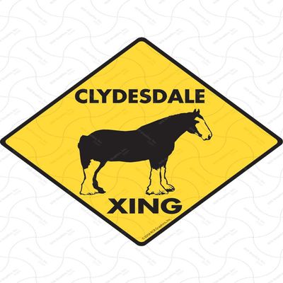 Warning! Clydesdale Xing Sign - Caution Clydesdale Crossing Sign (12" x 12") - Heavy Duty Exterior Rust Free .040 Thick Aluminum Horse Animal Sign with Weatherproof and UV Protection - Warning Beware of Clydesdale Yard Sign - 12" x 12"