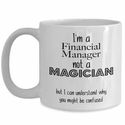 Financial Manager Mug, Financial Manager Gift, Funny Appreciation Coffee Cup