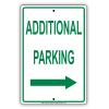 Additional Parking Behind Building Proceed Right Green Letters Alert Warning Notice Aluminium Metal 12"x18" Sign Plate view 1