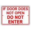 If Door Does Not Open Do Not Enter Exit Only Gag Jokes Funny Notice Aluminum Note Metal Tin 12"x18" Sign Plate view 1
