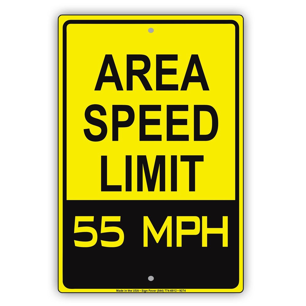 Area Speed Limit 55 MPH Miles Per Hour Zone Slow Down Warning Caution Notice Aluminum Metal Tin 8"x12" Sign Plate