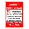 Community Dumpster Rules Security Bag and Tie All Trash Restriction Warning Caution Notice Aluminum Metal Tin 12"x18" Sign Plate view 1