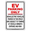 EV Parking Only Non-Electric Vehicles Parked In This Space Are Subjected To Towing Restriction Alert Caution Warning Aluminum Metal Tin 12"x18" Sign Plate view 1
