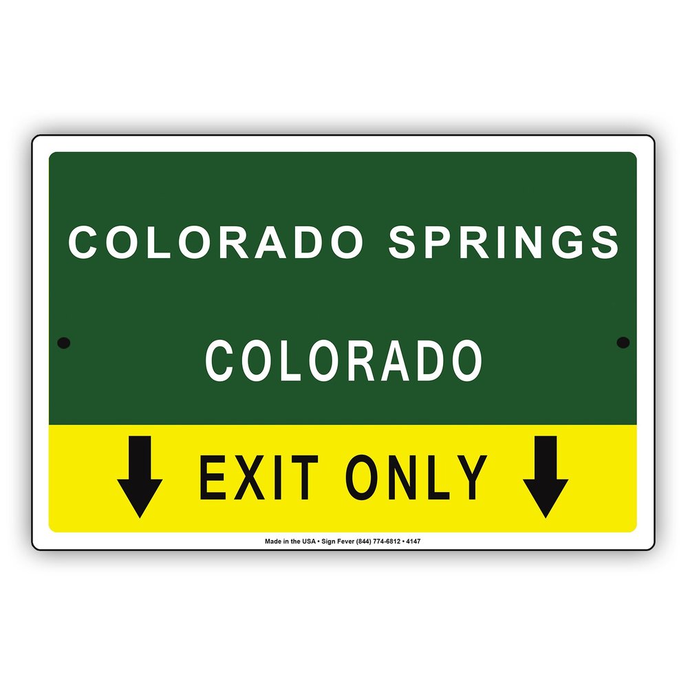 Colorado Springs Colorado Exit Only With Pointer Arrow Direction Way Road Signs Alert Caution Warning Aluminum Metal Tin 12"x18" Sign Plate