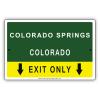 Colorado Springs Colorado Exit Only With Pointer Arrow Direction Way Road Signs Alert Caution Warning Aluminum Metal Tin 12"x18" Sign Plate view 1