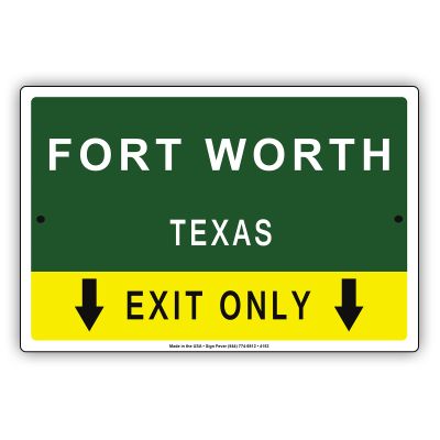 Fort Worth Texas Exit Only With Pointer Arrow Direction Way Road Signs Alert Caution Warning Aluminum Metal Tin 12"x18" Sign Plate