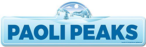 Paoli Peaks Street Sign | Indoor/Outdoor | Skiing, Skier, Snowboarder, Dcor for Ski Lodge, Cabin, Mountian House | SignMission Personalized Gift