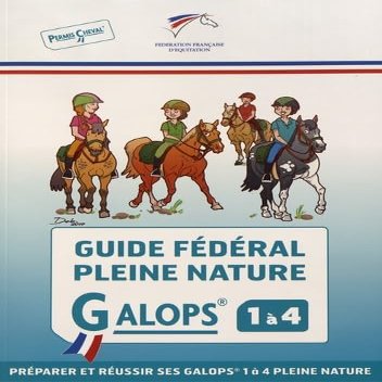 Guide fdral Pleine nature : Galops 1 4