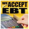 Supermarket Grocery We Accept EBT Window Sale Sign Posters Retail Business Store Signs (P70-38" x 50") view 1