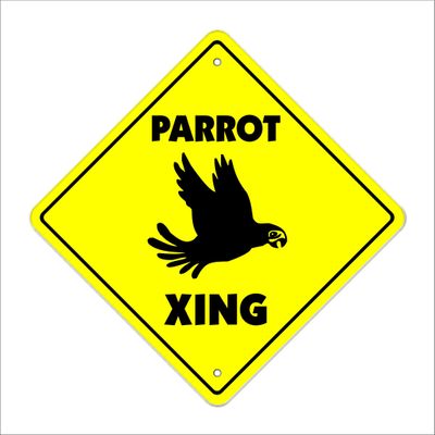Parrot Crossing Sign Zone Xing | Indoor/Outdoor | 17" Tall Tropical Bird Macaw Parakeet Lover Birder Owner