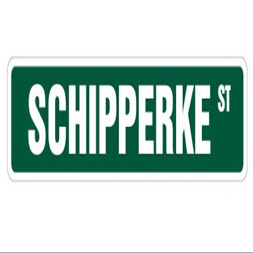 Schipperke Street Sign Dog Lover Great pet Owner | Indoor/Outdoor | 36" Wide