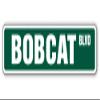 Bobcat Street Sign Construction cat Lover Signs Driver | Indoor/Outdoor | 30" Wide view 1
