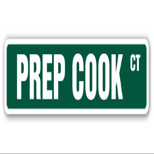 PREP Cook Street Sign fix chop Prepare Cuisine Food | Indoor/Outdoor | 36" Wide