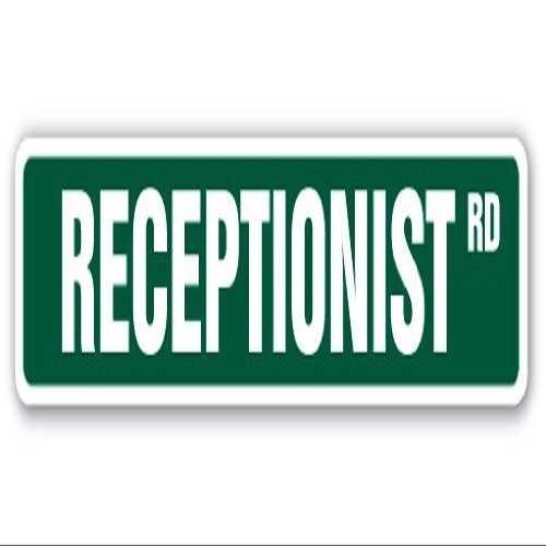 Receptionist Street Sign Secretary adminstrative Assistant Phones Office | Indoor/Outdoor | 30" Wide