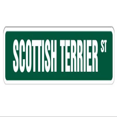 Scottish Terrier Street Sign Dog Lover Great Breeder Owner | Indoor/Outdoor | 36" Wide