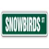 SNOWBIRDS Street Sign Florida Retired Snow Birds Northerners | Indoor/Outdoor | 36" Wide view 1