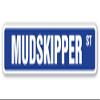 MUDSKIPPER Street Sign Amphibious Fish Amphibians Marine Water | Indoor/Outdoor | 24" Wide view 1