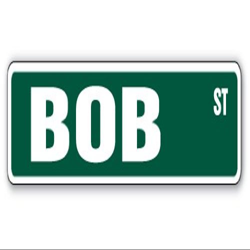 BOB Street Sign Childrens Name Room Sign | Indoor/Outdoor | 30" Wide