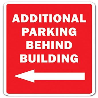 Additional Parking Behind Building Sign Extra Space Office lot | Indoor/Outdoor | 20" Tall