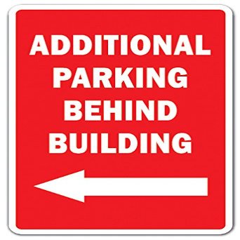 Additional Parking Behind Building Sign Extra Space Office lot | Indoor/Outdoor | 20" Tall
