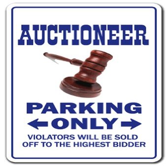 Auctioneer Sign Parking Signs Gavel Auction Antique Jewelry | Indoor/Outdoor | 14" Tall