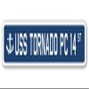 USS Tornado PC 14 Street Sign us Navy Ship Veteran Sailor Gift view 1