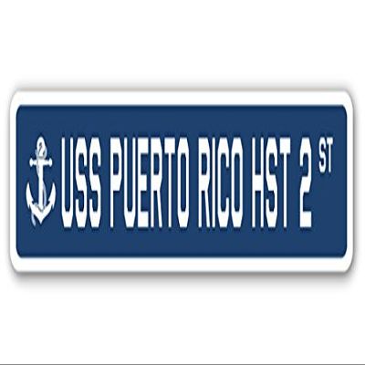USS Puerto RICO HST 2 Street Sign us Navy Ship Veteran Sailor Gift