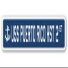 USS Puerto RICO HST 2 Street Sign us Navy Ship Veteran Sailor Gift view 1