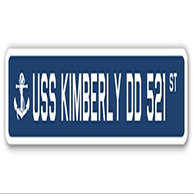 USS Kimberly DD 521 Street Sign us Navy Ship Veteran Sailor Gift