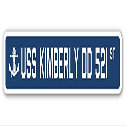 USS Kimberly DD 521 Street Sign us Navy Ship Veteran Sailor Gift