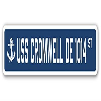 USS Cromwell DE 1014 Street Sign us Navy Ship Veteran Sailor Gift
