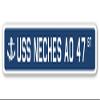 USS Neches AO 47 Street Sign us Navy Ship Veteran Sailor Gift view 1
