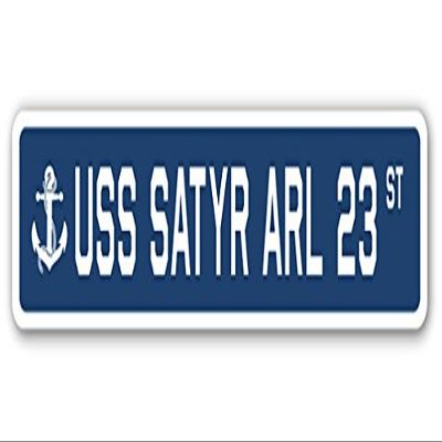 USS Satyr ARL 23 Street Sign us Navy Ship Veteran Sailor Gift