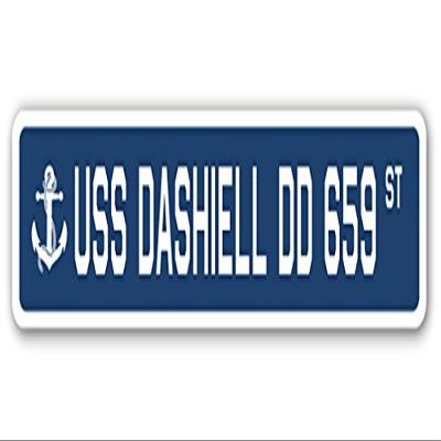 USS Dashiell DD 659 Street Sign us Navy Ship Veteran Sailor Gift
