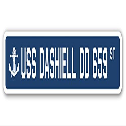 USS Dashiell DD 659 Street Sign us Navy Ship Veteran Sailor Gift