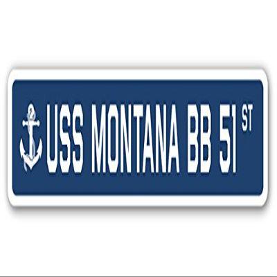USS Montana BB 51 Street Sign us Navy Ship Veteran Sailor Gift